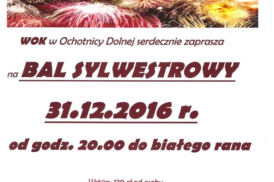 Bal Sylwestrowy 2016/2017 w WOK Ochotnica Dolna