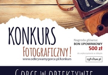 Konkurs fotograficzny „Gorce w obiektywie” organizowany przez Stowarzyszenie Odkrywamy Gorce