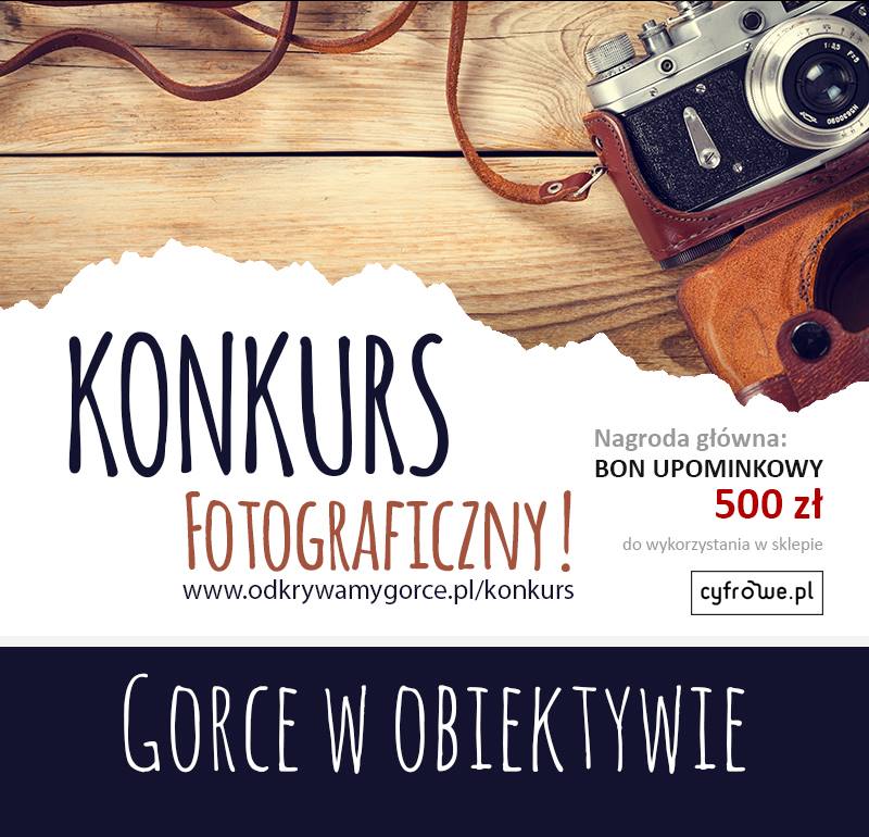 Konkurs fotograficzny „Gorce w obiektywie” organizowany przez Stowarzyszenie Odkrywamy Gorce