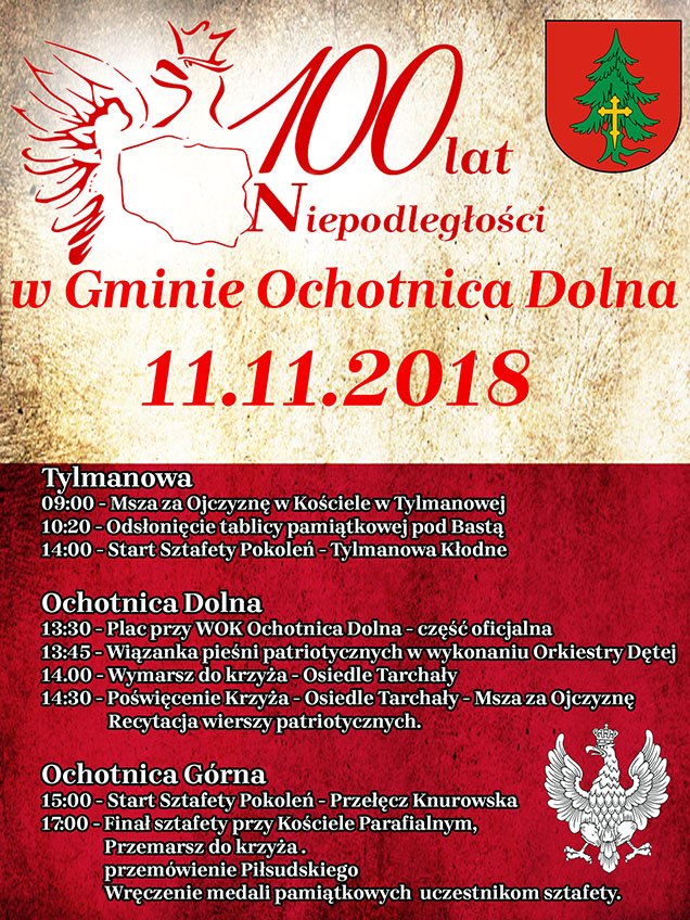 Program obchodów 100. rocznicy odzyskania przez Polskę niepodległości w Gminie Ochotnica Dolna.