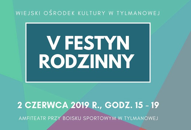 Zaproszenie  na V Festyn Rodzinny w Tylmanowej