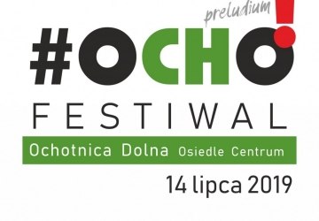 Zaproszenie na Ocho! Festiwal
