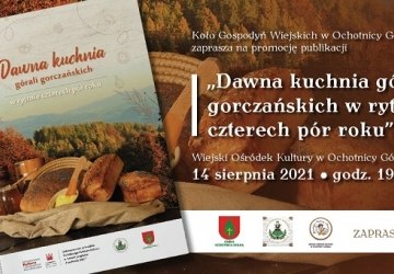 Promocja publikacji „Dawna kuchnia górali gorczańskich w rytmie czterech pór roku”