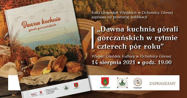 Promocja publikacji „Dawna kuchnia górali gorczańskich w rytmie czterech pór roku”