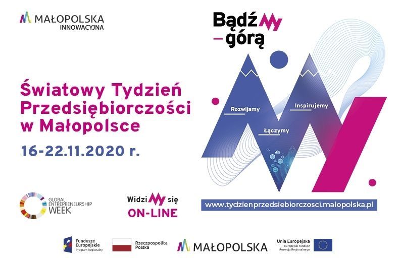 Światowy Tydzień Przedsiębiorczości w Małopolsce 8-14 listopada 2021 r. Jedyne takie święto przedsiębiorczości w regionie!