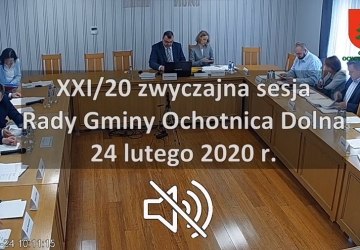 XXI/20 zwyczajna sesja Rady Gminy Ochotnica Dolna