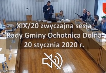XIX/20 zwyczajna sesja Rady Gminy Ochotnica Dolna